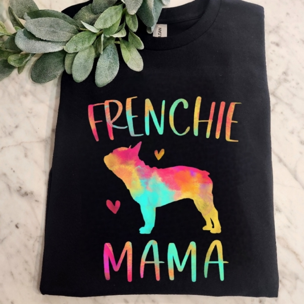 Frenchie mama shirt dog mom cute popular trending french bulldog tie dye